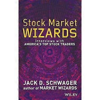 Stock Market Wizards: Interviews mit Amerikas Top Börsenhändler
