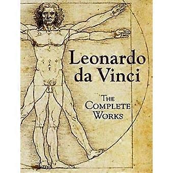 Leonardo Da Vinci, the Complete Works
