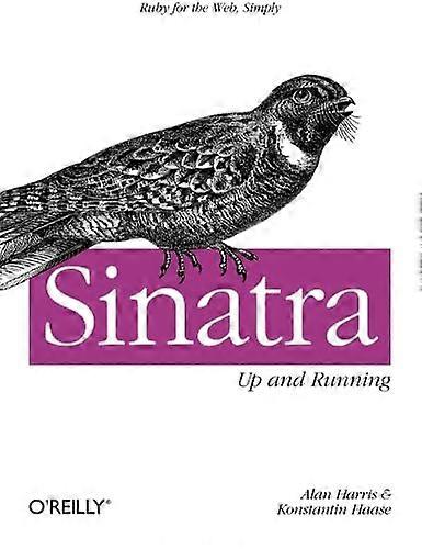 Sinatra: Up and Running