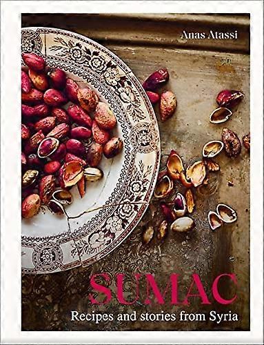 Sumac: Recetas e historias de Siria
