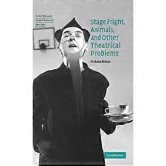 Animais com medo de palco e outros problemas teatrais - Nicholas Ridout