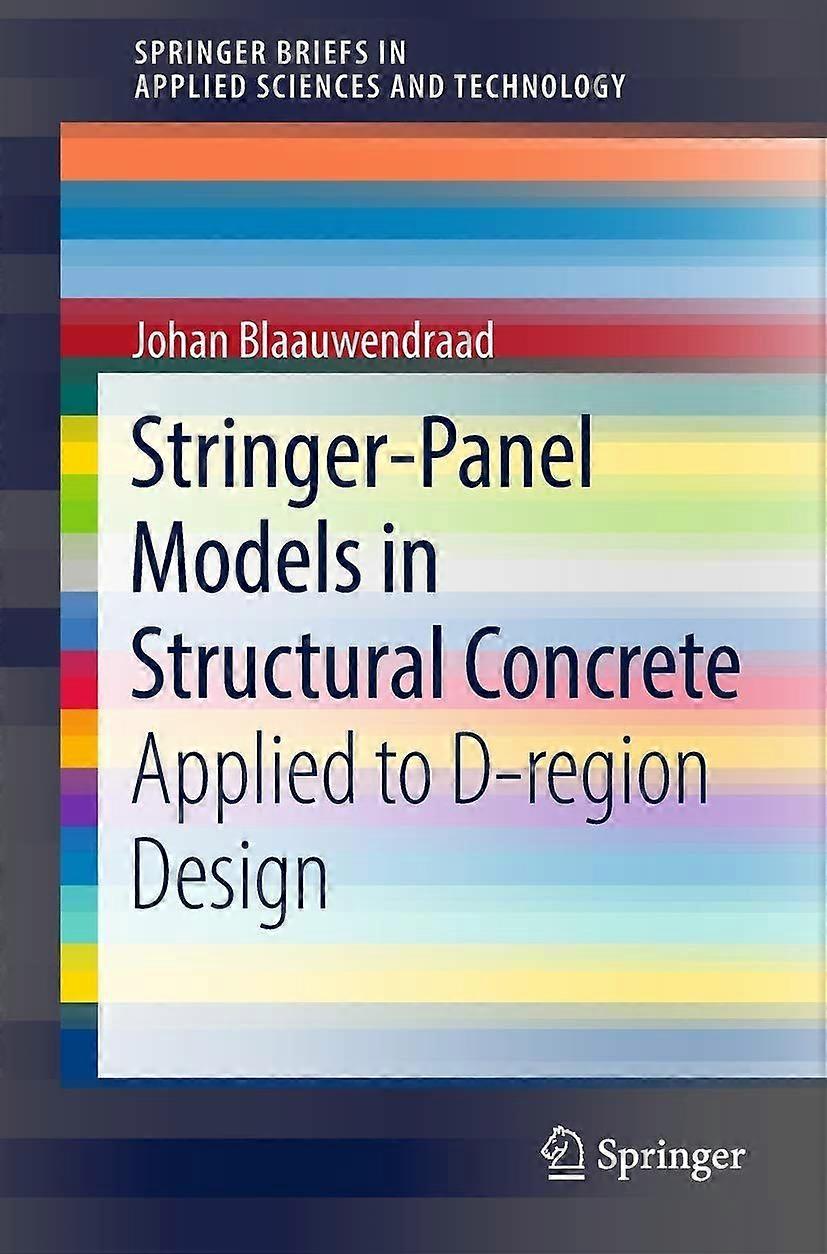 Stringer-panel models in structural concrete applied to d-region design