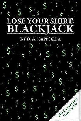 Perdi la camicia: Blackjack
