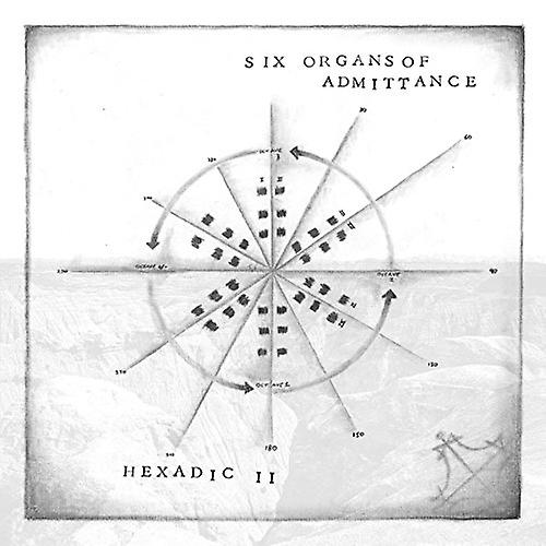 Six Organs Of Admittance - Hexadic Ii [VINYL] (アドミタンスの 6 つの器官 - ヘキサディック II: [ビニール])
