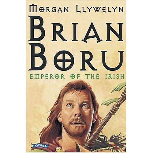 Brian Boru: Keizer van de Ierse