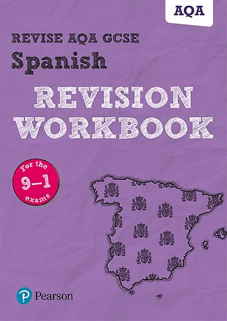 Pearson Revise Aqa Gcse Spanish Revision Workbook For 2025 And 2026 Assessments by Leanda Reeves Paperback