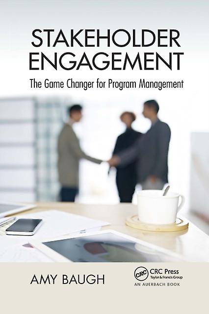 Stakeholder Engagement The Game Changer For Program Management - Amy Baugh