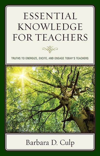 Essential Knowledge For Teachers by Barbara D. Culp Paperback Book