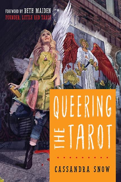 Queering The Tarot by Cassandra Snow Paperback Book