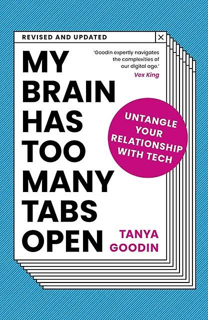 My Brain Has Too Many Tabs Open by Tanya Goodin Paperback