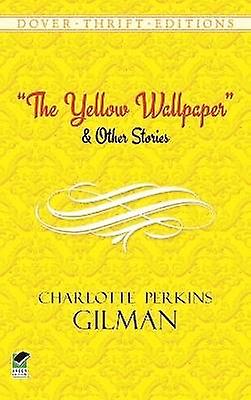 The Yellow Wallpaper