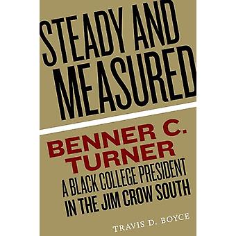 Steady And Measured - Travis D. Boyce