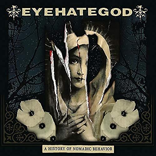 Eyehategod - Historia Nomadic Behavior [CD]