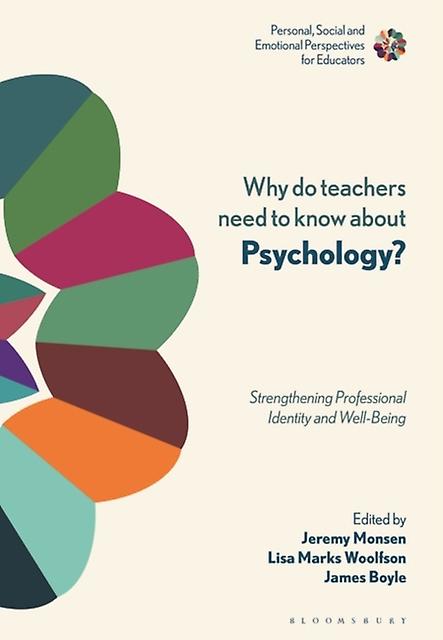 Why Do Teachers Need To Know About Psychology Paperback