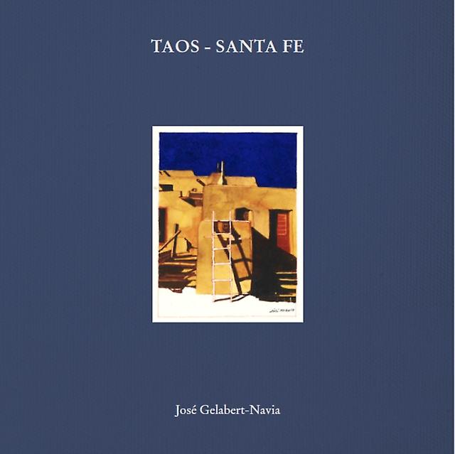 Taos  Santa Fe Hardback Book