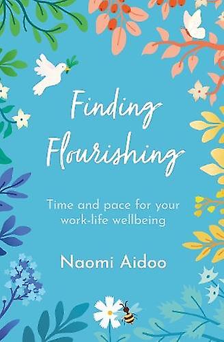 Finding Flourishing by Naomi Aidoo Paperback Book