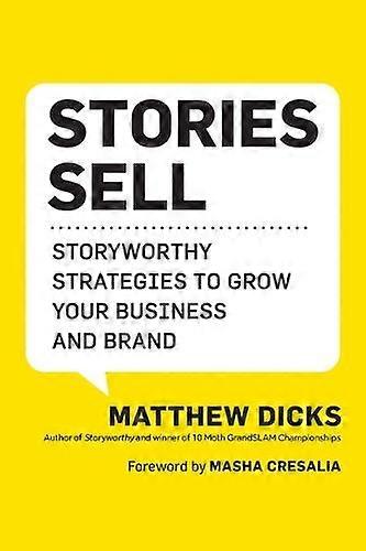 Stories Sell by Matthew Dicks Paperback
