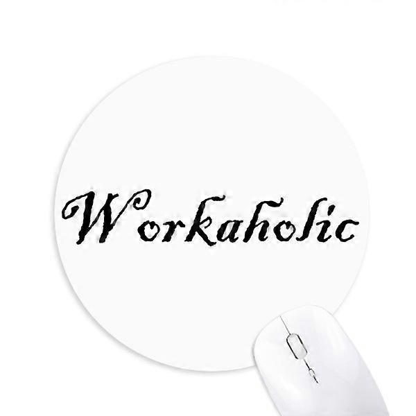 Stilvolles Word Workaholic Mauspad