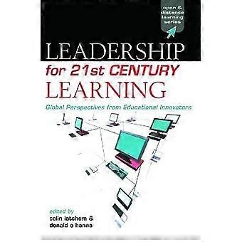 Leadership for 21st Century Learning