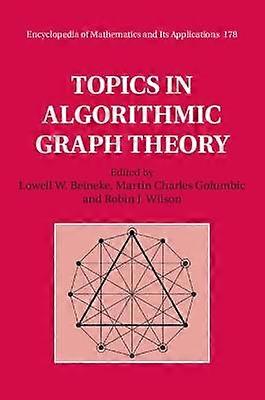 Topics in Algorithmic Graph Theory