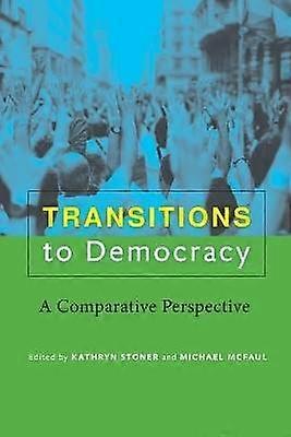 Transitions to Democracy - A Comparative Perspective