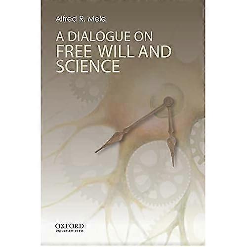 Un Dialogue sur le libre arbitre et de la Science