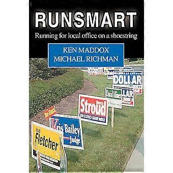 RunSmart Running for local office on a shoestring