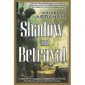 Shadow and Betrayal