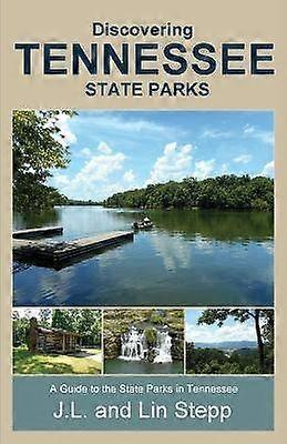 Discovering Tennessee State Parks