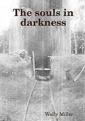 The souls in darkness