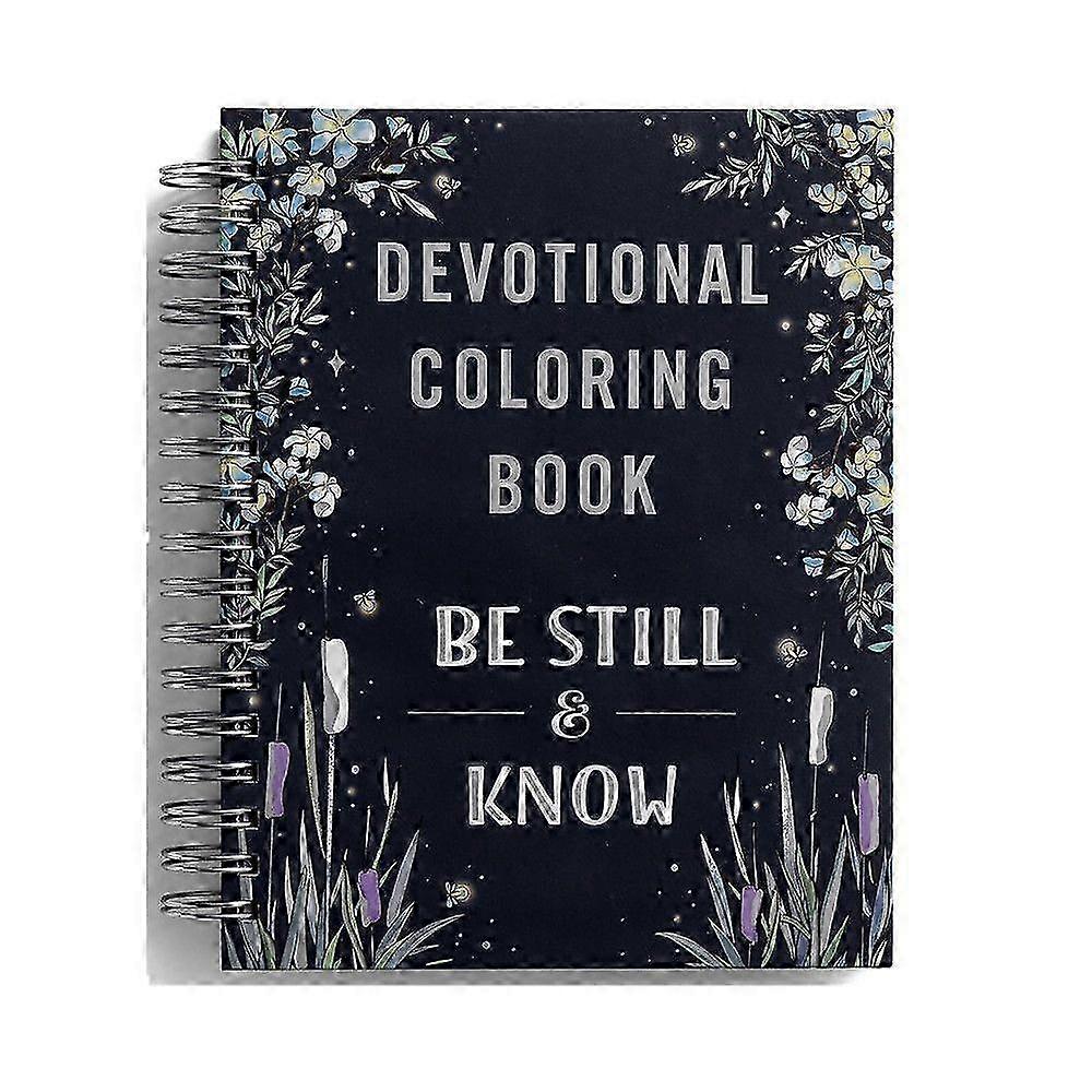 Be Still & Know: Devotional Coloring Book 26-27s