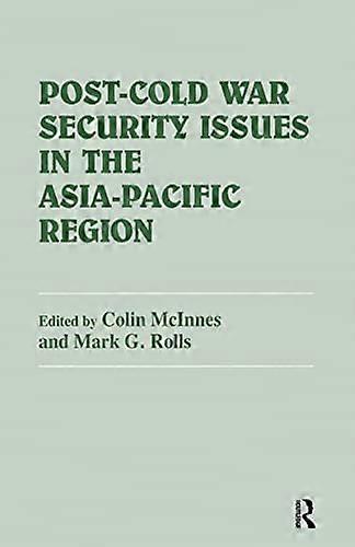 Post Cold War Security Issues in the Asia Pacific Region