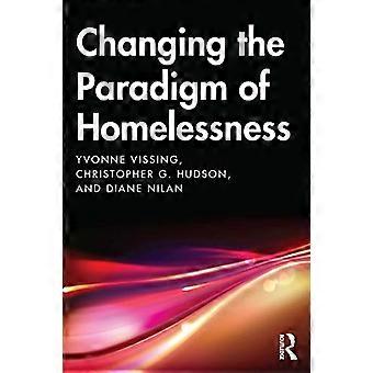 Changing the Paradigm of Homelessness