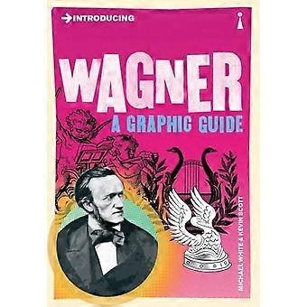 Esittelyssä Wagner A Graphic Guide