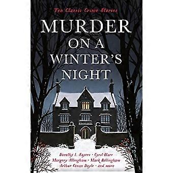 Moord op een winternacht: tien klassieke misdaadverhalen voor Kerstmis (Vintage Murders)