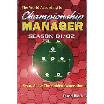 Il mondo secondo Championship Manager 01/02