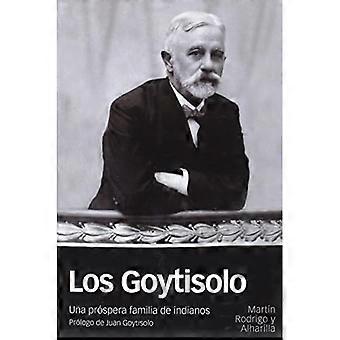 LOS GOYTISOLO : Une famille prospère pour les Indiens
