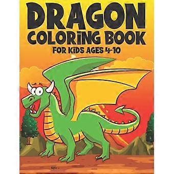 Drachen-Malbuch für Kinder von 4-10 Jahren: 36 kreative Drachen-Malvorlagen