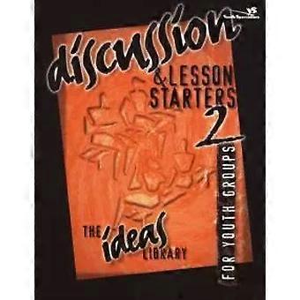 The Discussion And Lesson Starters 2 - Youth Specialties