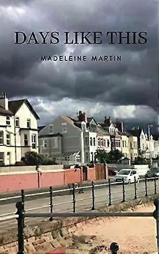 Days Like This - Madeleine Martin