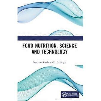 Food Nutrition Science And Technology - Neelam Singh - Paperback - en Book
