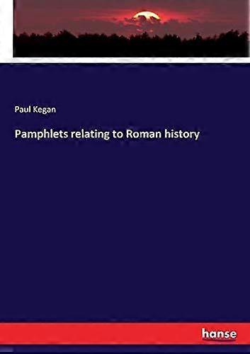 Pamphlets relating to roman history