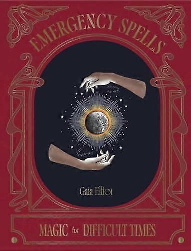 Emergency Spells Magic For Difficult Times