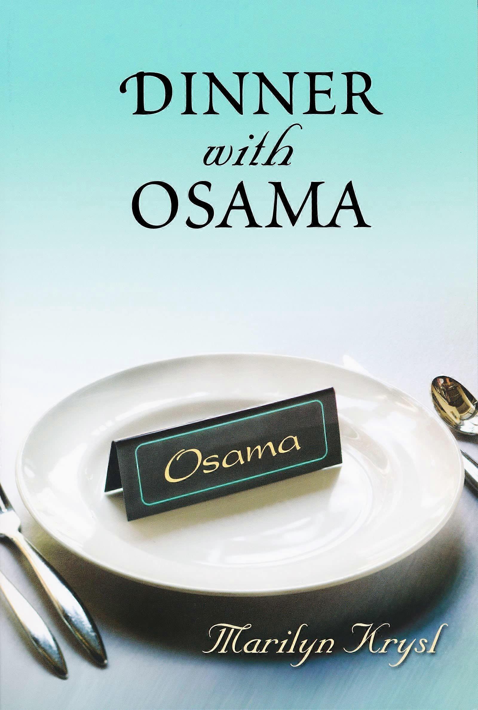 Dinner with osama