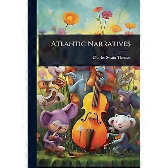 Atlantic narratives