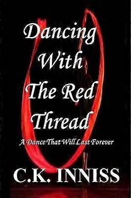 Dancing With The Red Thread