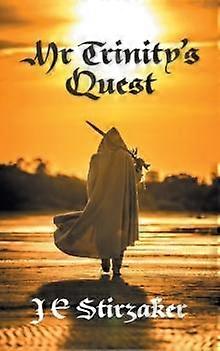 Mr Trinitys Quest - J E Stirzaker
