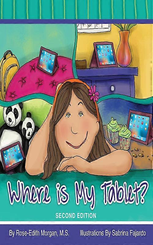Where Is My Tablet Second Edition
