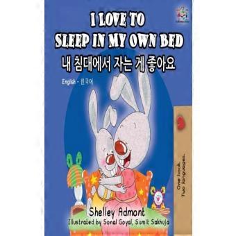 I Love To Sleep In My Own Bed English Korean Bilingual Book