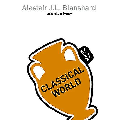 Klassisk verden: Alt som teller